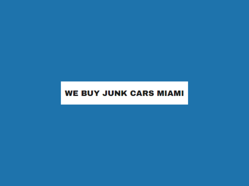 We buy junk cars Miami